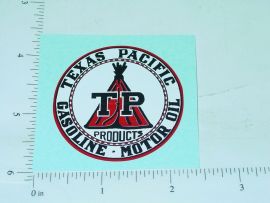 2" Wide Texas Pacific Gasoline Motor Oil Sticker