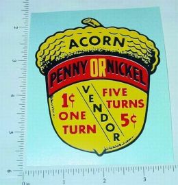 Acorn Penny/Nickel Vending Machine Sticker