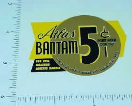 Atlas Bantam Yel/Gold 5 Cent Vending Sticker