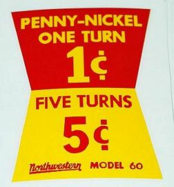 Northwestern Model 60 Penny/Nickel Sticker