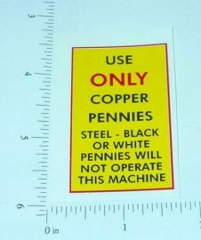 Use Only Copper Pennies Vending Machine Sticker