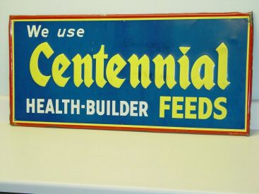 Vintage Advertising Sign Centennial Feeds, Original, Press Sign Co. Main Image Vintage Advertising Sign Centennial Feeds, Original, Press Sign Co. Main Image