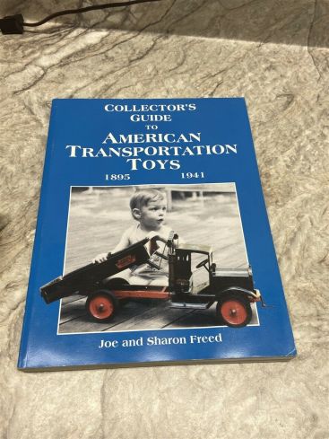 Out of Print Collector's Guide to American Transportation Toys 1895-1941. Freed Main Image Out of Print Collector's Guide to American Transportation Toys 1895-1941. Freed Main Image