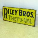 Vintage Riley Bros. Oil Sign, "That's Oil" Advertising, Reg. U.S. Pat. Off. Alternate View 1