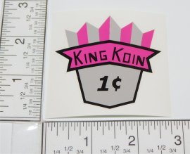 1 Cent King Koin Vending Machine Sticker